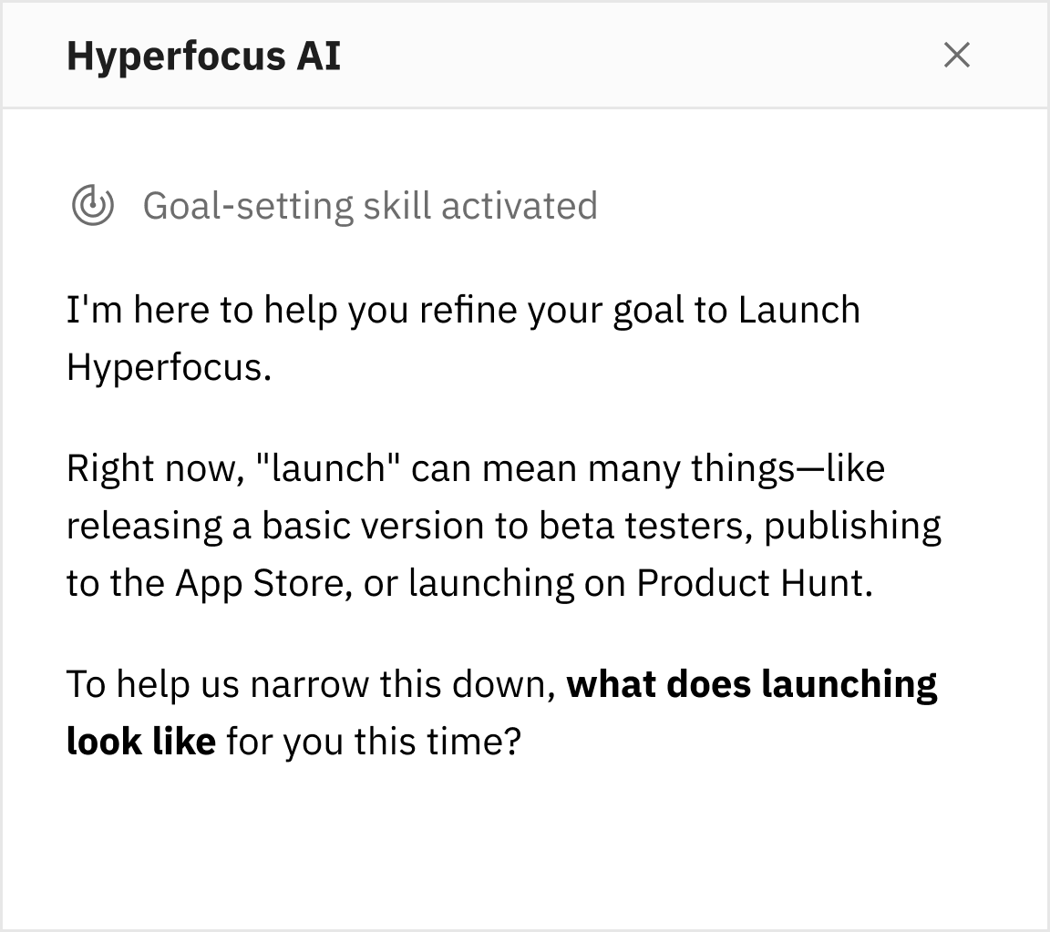 Hyperfocus AI guiding the user through an activated goal-setting skill